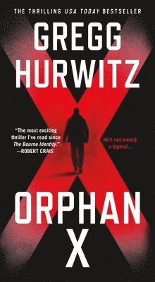 Gregg Hurwitz - Orphan X, Häftad
