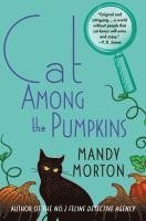 bokomslag Cat Among the Pumpkins: A Hettie Bagshot Mystery