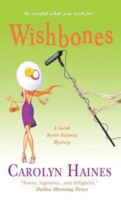 Carolyn Haines - Wishbones, Häftad