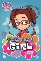 bokomslag Go Girl! #4: The New Girl