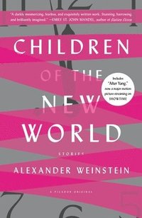 bokomslag Children of the New World: Stories
