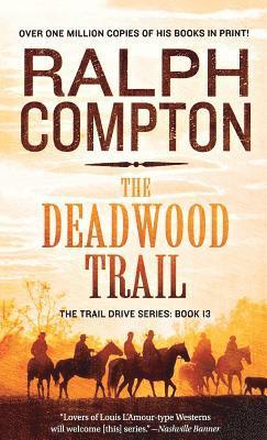 Ralph Compton - Deadwood Trail, Häftad