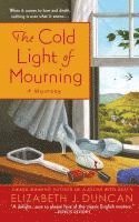 bokomslag The Cold Light of Mourning: A Penny Brannigan Mystery