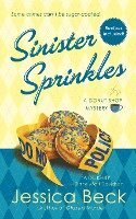 bokomslag Sinister Sprinkles: A Donut Shop Mystery