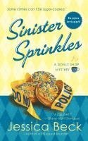 bokomslag Sinister Sprinkles: A Donut Shop Mystery