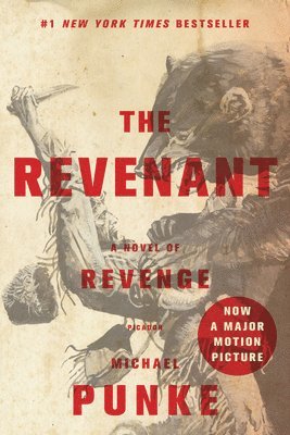 Michael Punke - The Revenant, Häftad