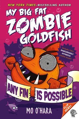 bokomslag Any Fin Is Possible: My Big Fat Zombie Goldfish