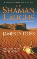 bokomslag The Shaman Laughs: A Charlie Moon Mystery
