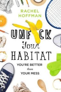 bokomslag Unf*Ck Your Habitat