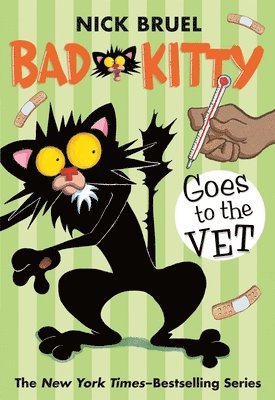 Nick Bruel - Bad Kitty Goes to the Vet (paperback black-and-white edition), Häftad
