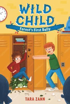 bokomslag Wild Child: Forest's First Bully