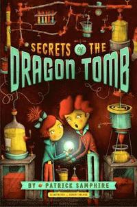 bokomslag Secrets of the Dragon Tomb