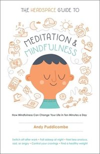 bokomslag The Headspace Guide to Meditation and Mindfulness