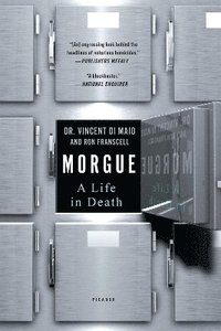 bokomslag Morgue: A Life in Death