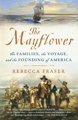 Rebecca Fraser - The Mayflower, Häftad
