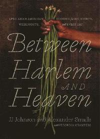 bokomslag Between Harlem and Heaven