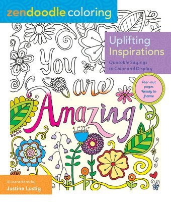 Zendoodle Coloring: Uplifting Inspirations 1