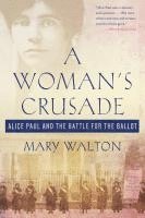 bokomslag Woman's Crusade