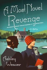 bokomslag A Most Novel Revenge: An Amory Ames Mystery
