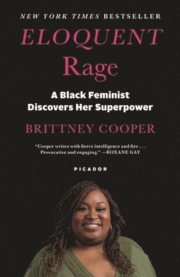 bokomslag Eloquent Rage: A Black Feminist Discovers Her Superpower