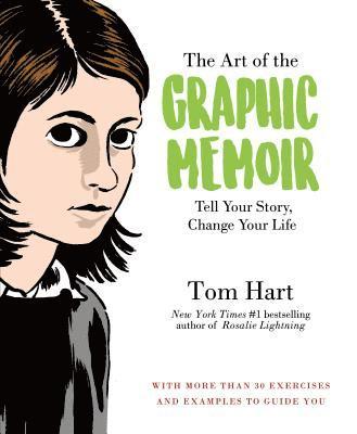 bokomslag The Art of the Graphic Memoir