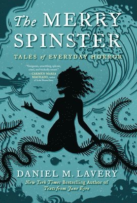 Mallory Ortberg, Daniel M. Lavery - Merry Spinster, Häftad