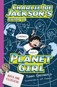 bokomslag Charlie Joe Jackson's Guide to Planet Girl
