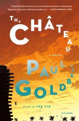 Paul Goldberg, PAUL GOLDBERG - The Château, Häftad