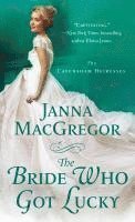 MacGregor, J: Bride Who Got Lucky