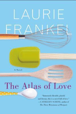 Laurie Frankel - The Atlas of Love, Häftad