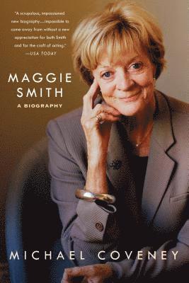 Michael Coveney - Maggie Smith: A Biography, Häftad
