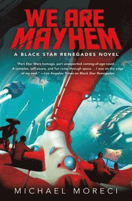 Michael Moreci - We Are Mayhem, Inbunden