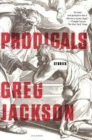 Greg Jackson - Prodigals, Häftad