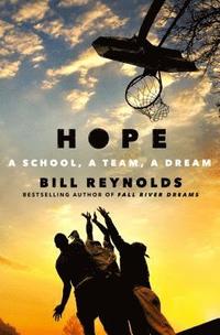bokomslag Hope: A School, a Team, a Dream