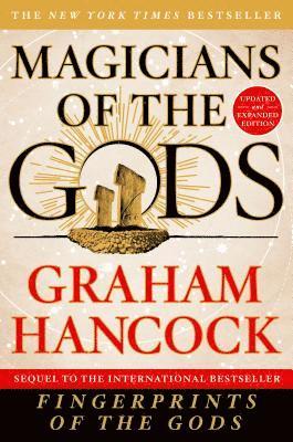 Graham Hancock - Magicians of the Gods, Häftad