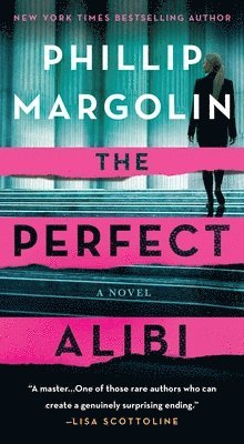Phillip Margolin - Perfect Alibi, Häftad