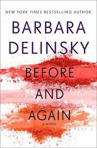 bokomslag Delinsky, B: Before and Again