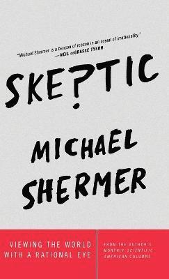 bokomslag Skeptic: Viewing the World with a Rational Eye