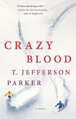 T. Jefferson Parker - Crazy Blood, Häftad