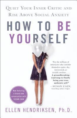Ellen Hendriksen, Anna DeVries - How to Be Yourself, Häftad