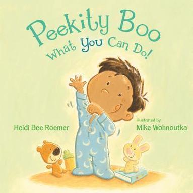 Heidi Bee Roemer - Peekity Boo - What You Can Do!, Inbunden
