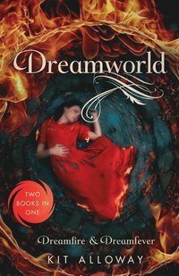 bokomslag Dreamworld: Two Books in One: Dreamfire & Dreamfever