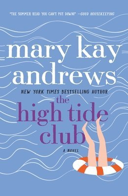 Mary Kay Andrews - The High Tide Club, Häftad
