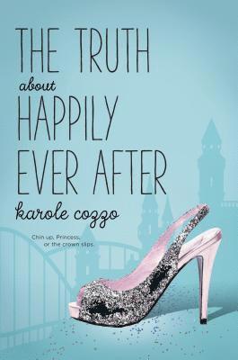 Truth About Happily Ever After 1