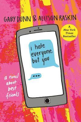 Gaby Dunn, Allison Raskin - I Hate Everyone But You, Häftad
