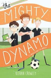 bokomslag The Mighty Dynamo