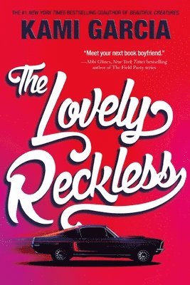 Kami Garcia - Lovely Reckless, Häftad