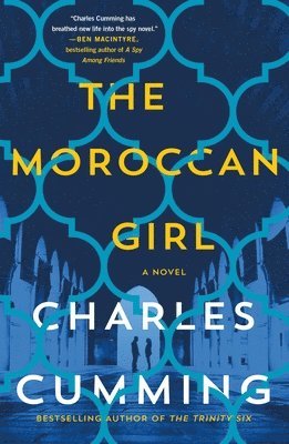 Charles Cumming - The Moroccan Girl, Häftad