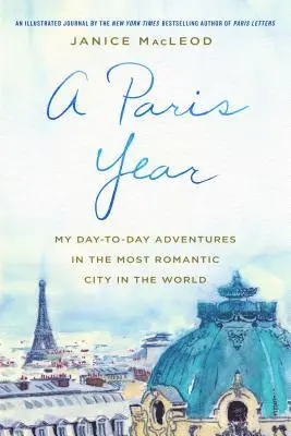 Janice MacLeod - Paris Year, Inbunden. Tillgänglighet: Lägg i varukorg