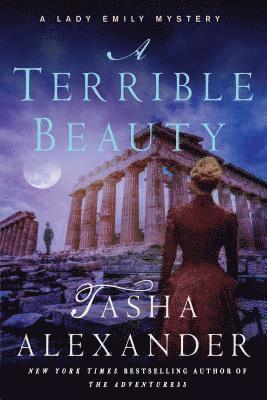 Tasha Alexander - A Terrible Beauty: A Lady Emily Mystery, Häftad